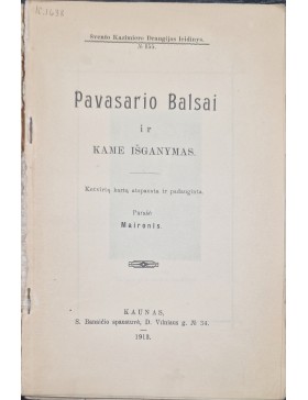 Pavasario balsai ir kame išganymas