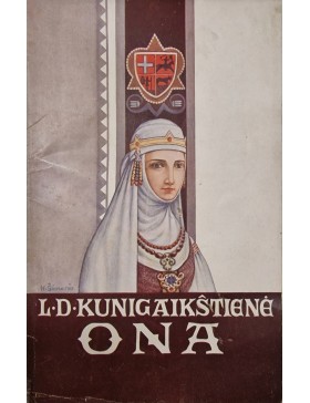 Ona. Didžioji Lietuvos Kunigaikštienė