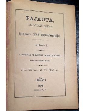 Pajauta, Lizdeikos dukte arba Lietuva XIV Szimtmetije