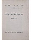 Toks gyvenimas