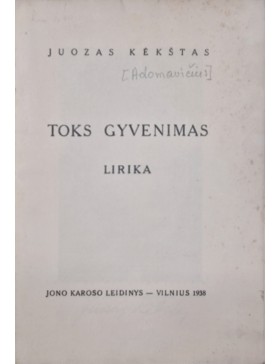 Toks gyvenimas