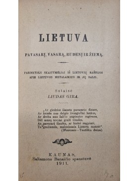 Lietuva pavasarį, vasarą, rudenį ir žiemą.