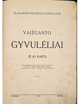 Vaižganto gyvulėliai iš jo raštų 