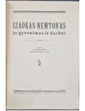 Izaokas Newton'as jo gyvenimas ir darbai 