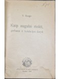 Kaip augalai rinkti, gerbarai ir kolekcijos daryti