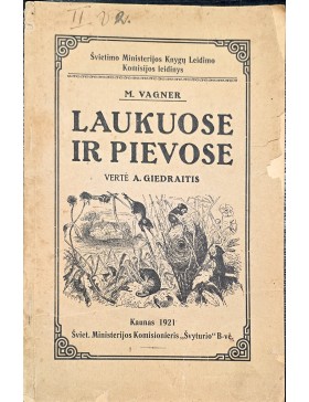 Laukuose ir pievose