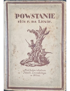 Powstanie 1831 roku na Litwie wspomnienia uczestnikow