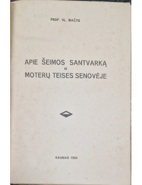 Apie šeimos santvarką ir moterų teises senovėje