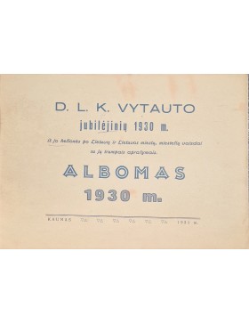 D. L. K. Vytauto jubilėjinių 1930 m. albomas