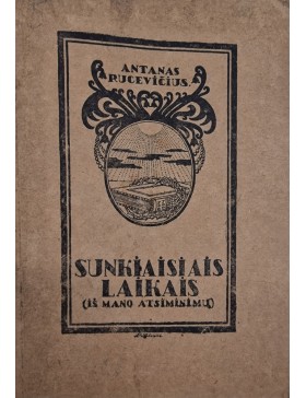 Sunkiaisiais laikais 