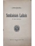 Sunkiaisiais laikais 