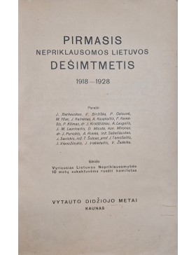 Pirmas Nepriklausomos Lietuvos dešimtmetis