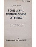 Didysis Lietuvos Kunigaikštis Vytautas kaip politikas