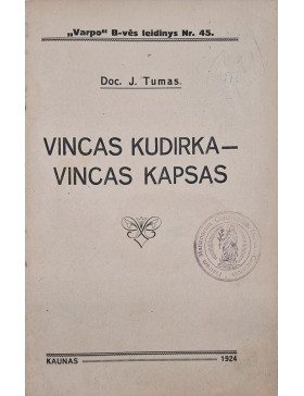 Vincas Kudirka- Vincas Kapsas
