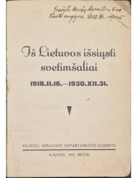 Iš Lietuvos išsiųsti svetimšaliai 1918.11.16- 1930.12.31