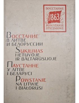 Sukilimas Lietuvoje ir Baltarusijoje 