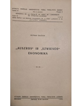 "Auszros" ir "Szwiesos" ekonomika