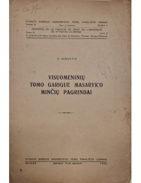 Visuomeninių Tomo Garigue Masaryk'o minčių pagrindai