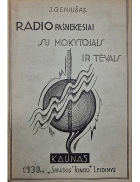 Radio pašnekesiai su mokytojais ir tėvais