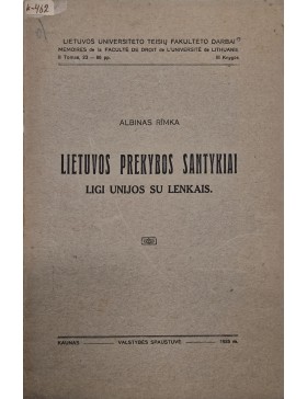 Lietuvos prekybos santykiai ligi unijos su Lenkais 