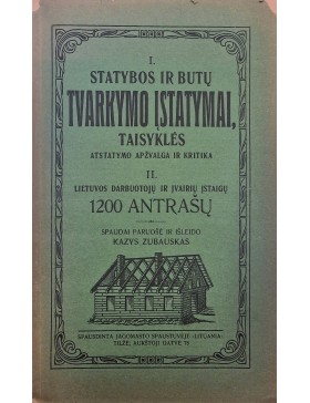 Statybos ir butų tvarkymo įstatymai, taisyklės...