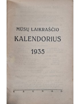 Mūsų laikraščio kalendorius 1935 m. 