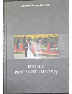 Istorija pareinant į Lietuvą 