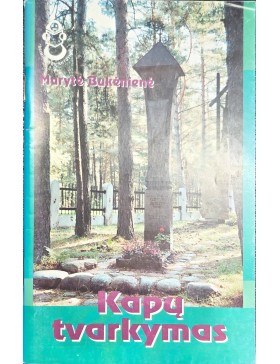 Kapų tvarkymas Kapų tvarkymas