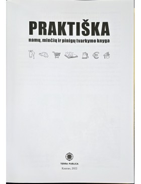 Praktiška namų, minčių ir pinigų tvarkymo knyga
