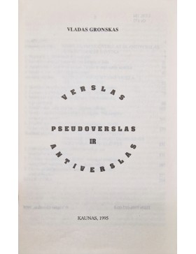 Verslas, pseudoverslas ir antiverslas