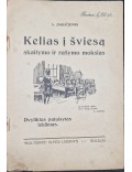 Kelias į šviesą. Skaitymo ir rašymo mokslas. 