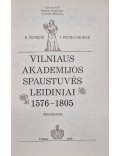 Vilniaus akademijos spaustuvės leidiniai 1576-1805