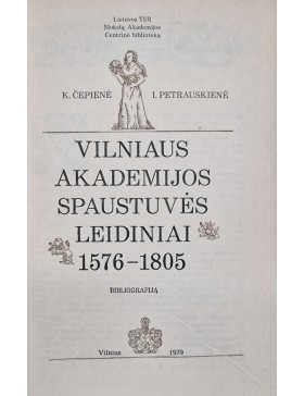 Vilniaus akademijos spaustuvės leidiniai 1576-1805