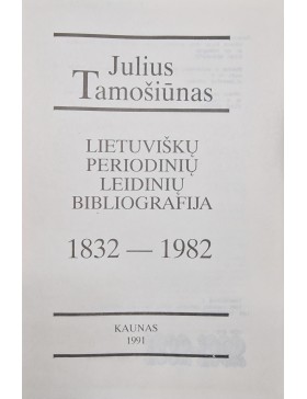 Lietuviškų periodinių leidinių bibliografija 1832-1982