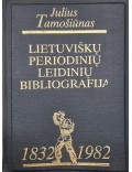 Lietuviškų periodinių leidinių bibliografija 1832-1982
