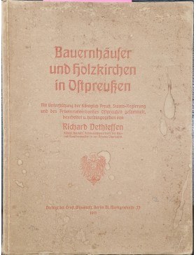 Bauernhauser und holzkirchen in Ostpreussen. Sodybos ir medinės bažnyčios Rytų Prūsijoje.