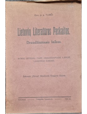 Lietuvių literatūros paskaitos. Draudžiamasis laikas. 