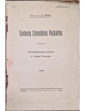 Lietuvių literatūros paskaitos. Draudžiamasis laikas. 