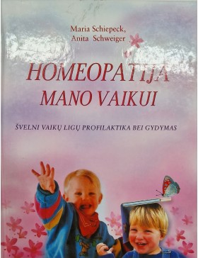 Homeopatija mano vaikui 