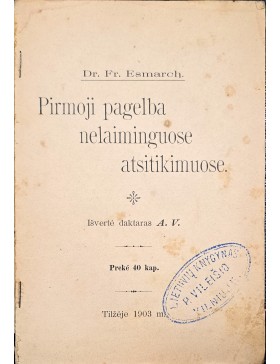 Pirmoji pagelba nelaiminguose atsitikimuose 
