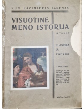 Visuotinė meno istorija. Plastika ir tapyba