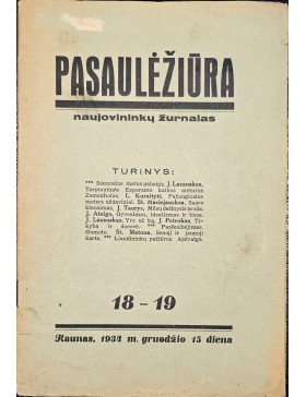 Pasaulėžiūra. Naujovininkų žurnalas. 1934 m. Nr. 18-19.