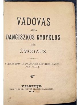 Vadovas arba Dangiszkos gydyklos dėl žmogaus