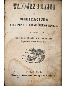 Wadowas i dangu ir meditacijes...
