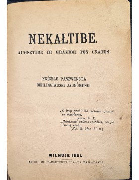 Nekaltybė. Augsztibe ir gražibe tos cnatos.