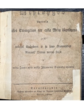 Miszknygos, kurrosa wissos Ewangelios per czela meta iszguldytos...