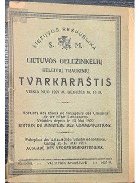 Lietuvos geležinkelių keleivių traukinių tvarkaraštis. Veikia nuo 1927 m. gegužės 15 d.
