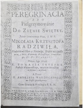 Peregrinacia abo Pielgrzymowanie do Zięmie Swiętey… 