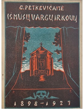 Iš mūsų vargų ir kovų