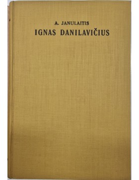 Ignas Danilavičius. Lietuvos bei jos teisės istorikas